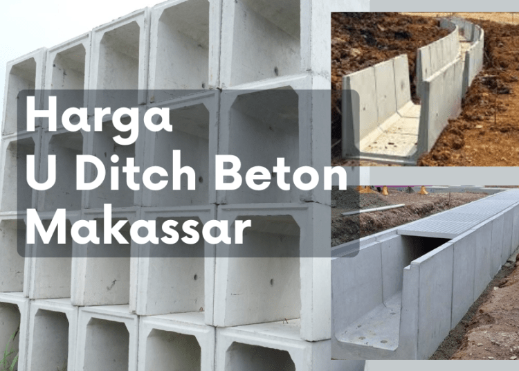 Harga U Ditch Makassar