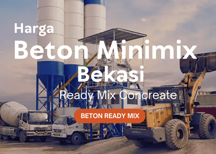 Harga Minimix Beton Bekasi Terbaru 2026