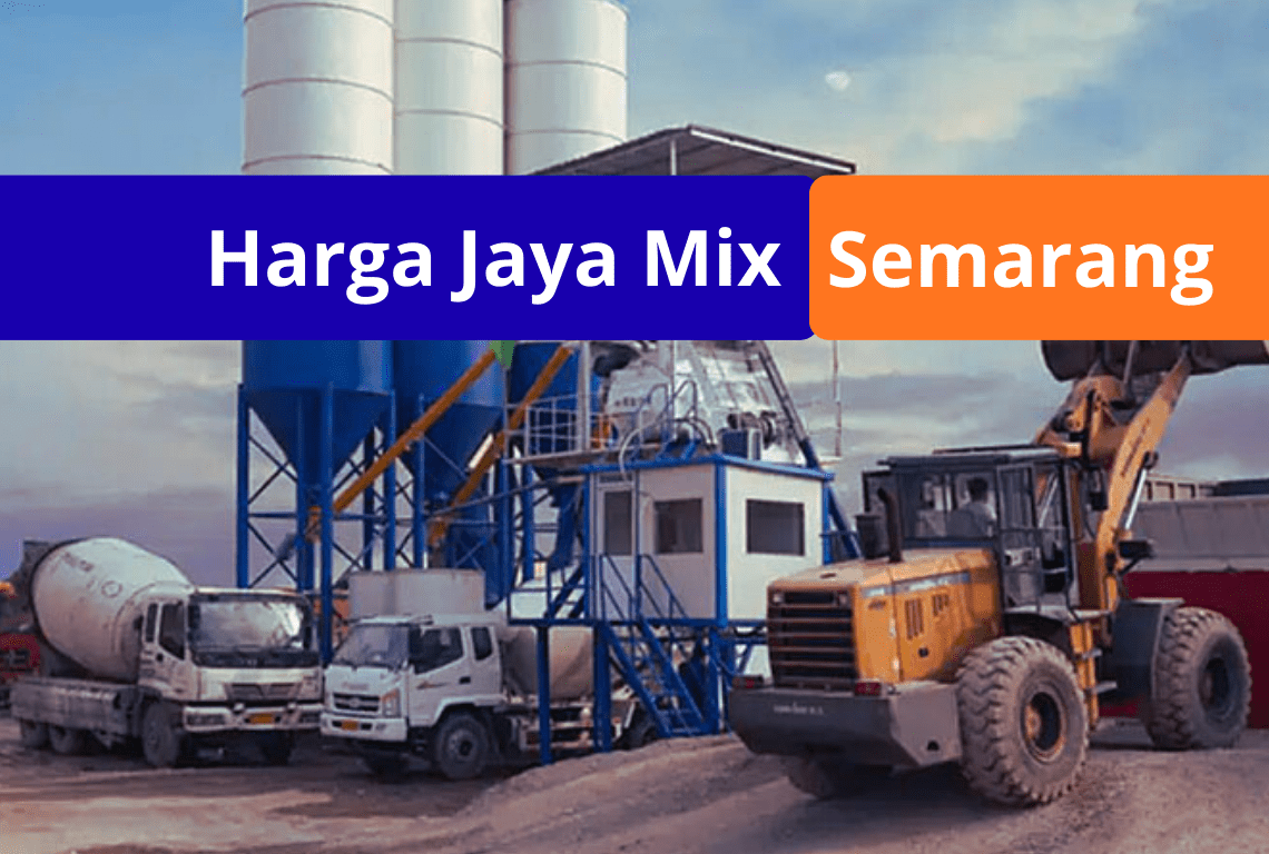 Harga Jayamix Semarang Beton Ready Mix Terbaru 2026 Harga Jayamix Semarang Beton Ready Mix Terbaru 2026