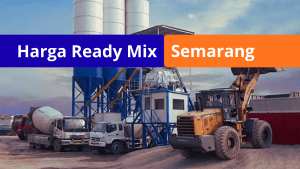 Harga Ready Mix Semarang Beton Jayamix