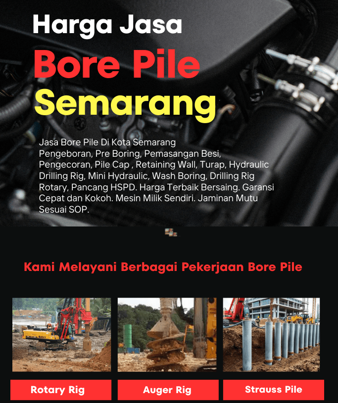 Harga Bore Pile Semarang Terbaru 2026