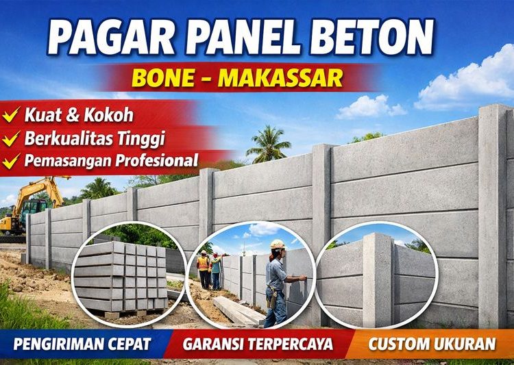 Harga Pagar Panel Beton Bone Makassar Terbaru 2026