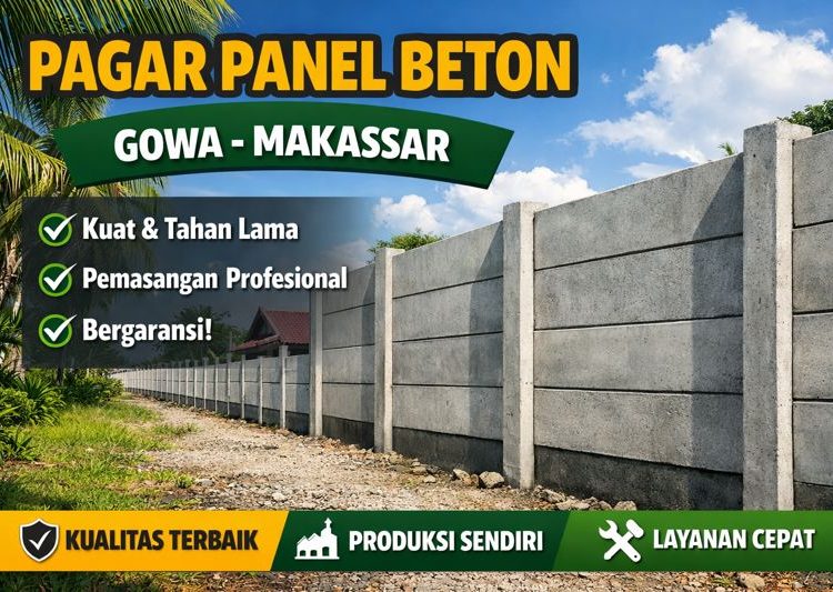 Harga Pagar Panel Beton Gowa Makassar 2026
